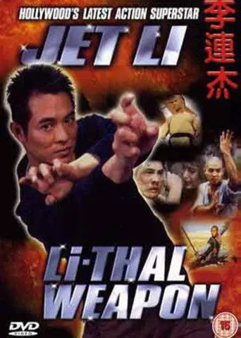 Jet Li: Li-Thal Weapon (1999)