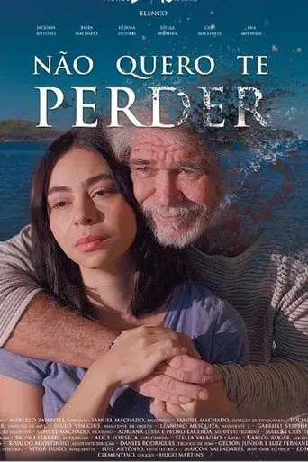 Não Quero Te Perder (2024)