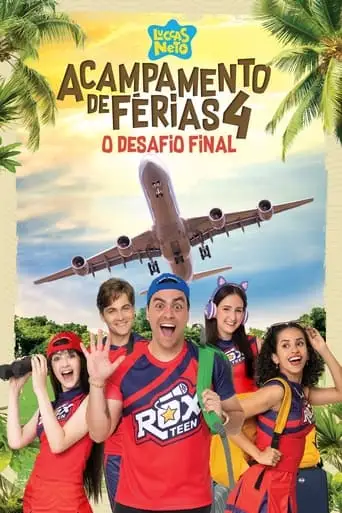 Luccas Neto Em: Acampamento De Ferias 4: O Desafio Final (2023)
