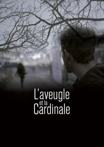 The Blind and the Cardinal (2016)