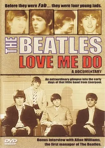 The Beatles: Love Me Do (2005)