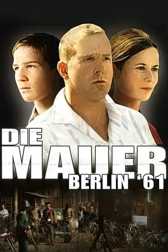 Die Mauer – Berlin '61 (2006)