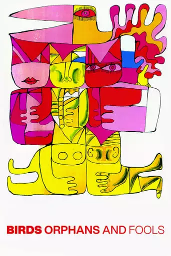 Birds, Orphans And Fools (1969)