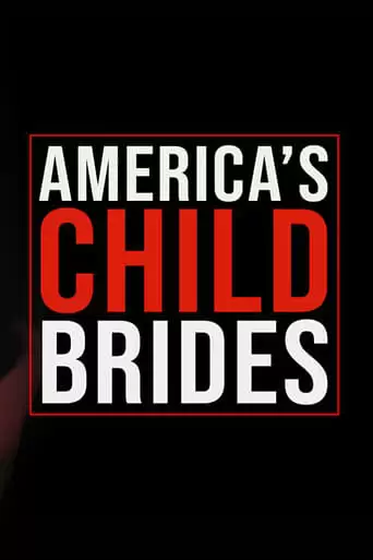 America's Child Brides (2019)