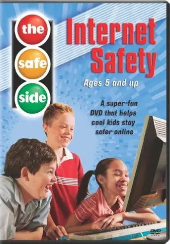 The Safe Side: Internet Safety (2006)