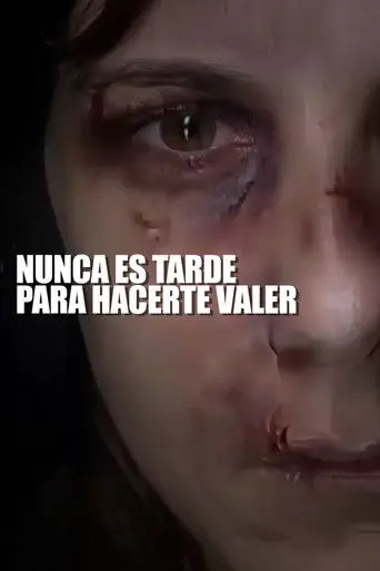 Nunca es tarde para hacerte valer (2009)