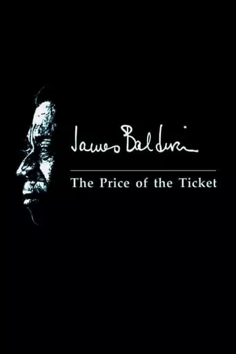 James Baldwin: The Price Of The Ticket (1989)
