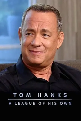 Tom Hanks: A League of His Own (2016)
