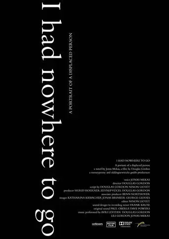 I Had Nowhere to Go (2016)