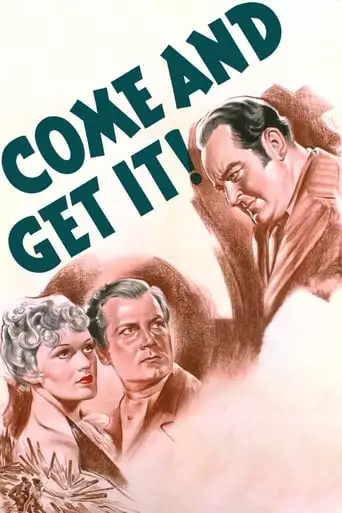 Come And Get It (1936)