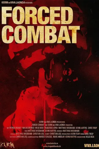 Forced Combat (2008)