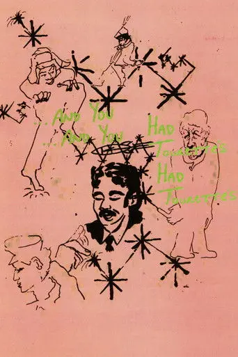 ...And You Had Tourette's (2024)