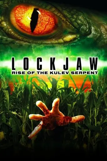 Lockjaw: Rise of the Kulev Serpent (2008)