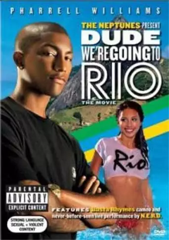 Dude...We're Going to Rio (2003)
