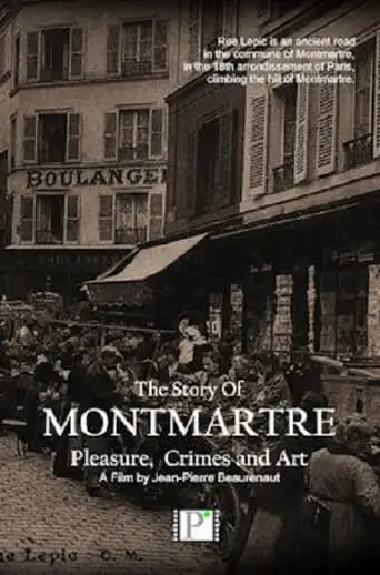 Montmartre...Pleasure, Crimes And Art (2024)