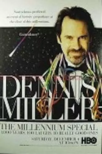 Dennis Miller: The Millennium Special (1999)