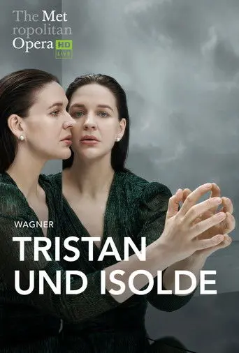 The Metropolitan Opera: Tristan und Isolde (2026)