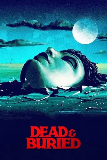 Dead & Buried (1981)