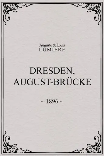 Dresden, August-Brucke (1896)