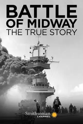 Battle Of Midway: The True Story (2019)