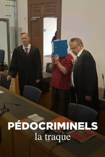 Pedocriminels, La Traque (2024)