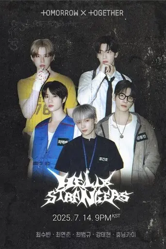 HELLO STRANGERS (2025)