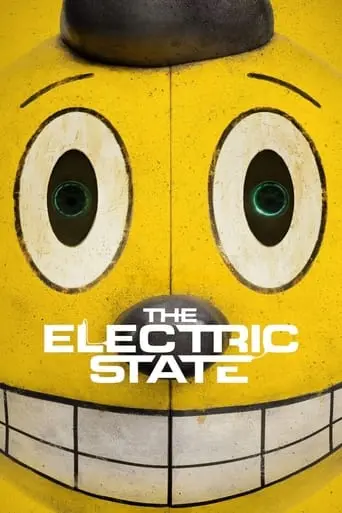 The Electric State (2025)