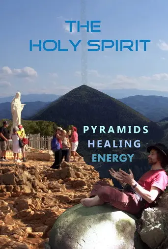 The Holy Spirit: Pyramids, Healing Energy and Virgin Mary in Bosnia (2019)