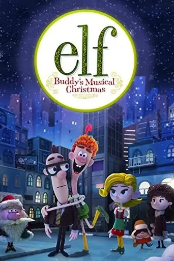 Elf: Buddy's Musical Christmas (2014)
