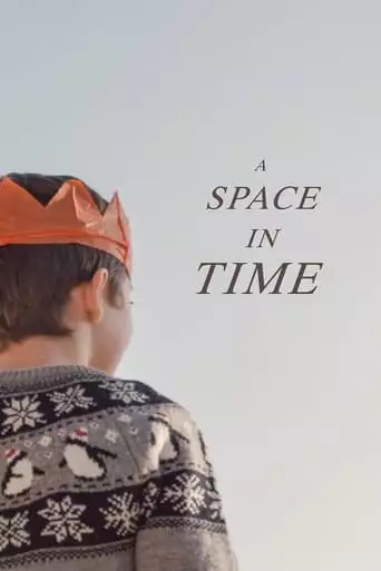 A Space In Time (2021)