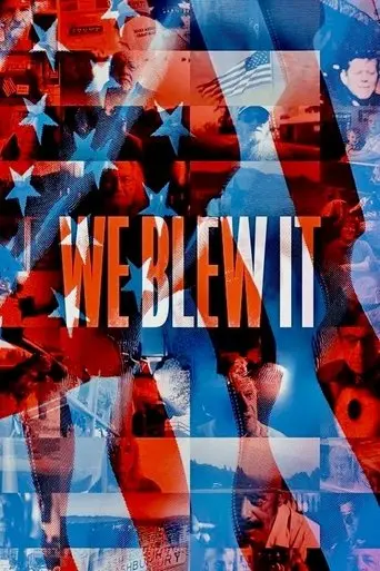 We Blew It (2017)