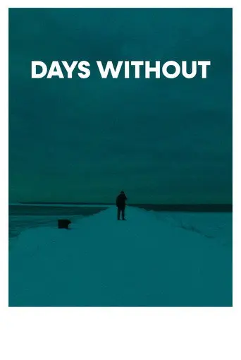 Days Without (2022)