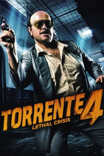 Torrente 4: Lethal crisis (2011)
