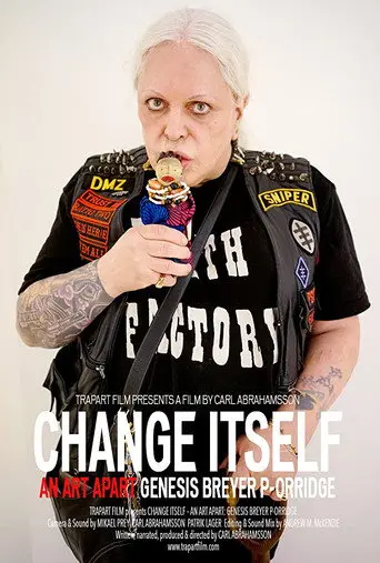 Change Itself – An Art Apart: Genesis Breyer P-Orridge (2016)