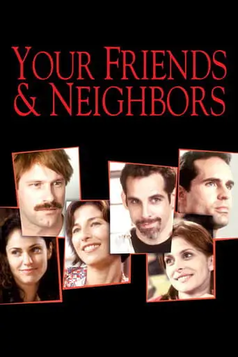 Your Friends & Neighbors (1998)