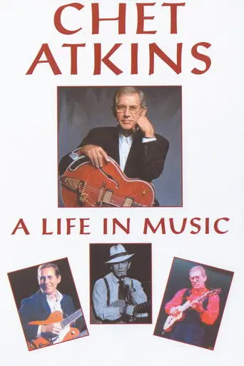 Chet Atkins: A Life in Music (2000)