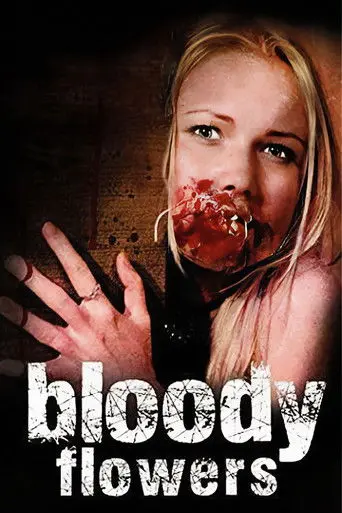 Bloody Flowers (2012)