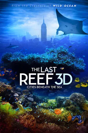 The Last Reef: Cities Beneath the Sea (2012)