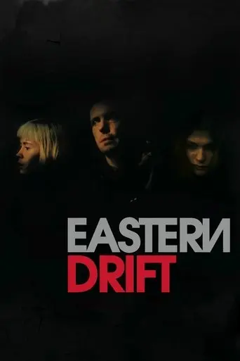 Eastern Drift (2010)