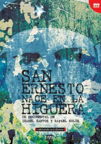 San Ernesto nace en la Higuera (2007)