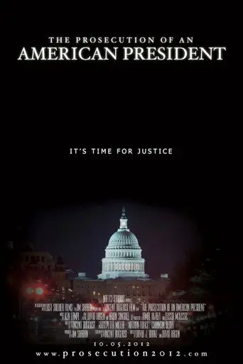 The Prosecution of an American President (2012)