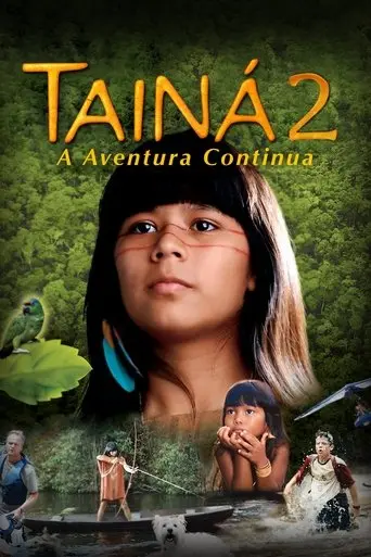 Taina 2: A Aventura Continua (2004)