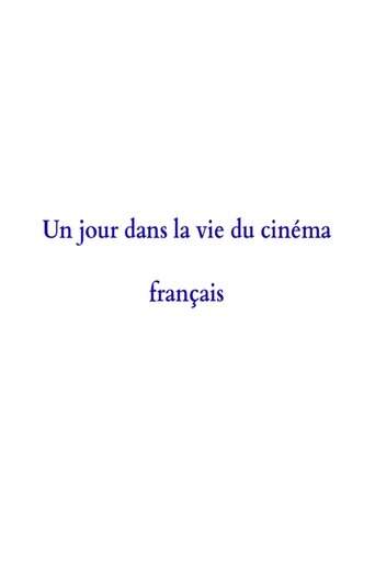 A Day in the Life of French Cinema (2002)