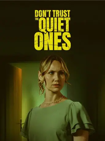 Don't Trust the Quiet Ones (2026)