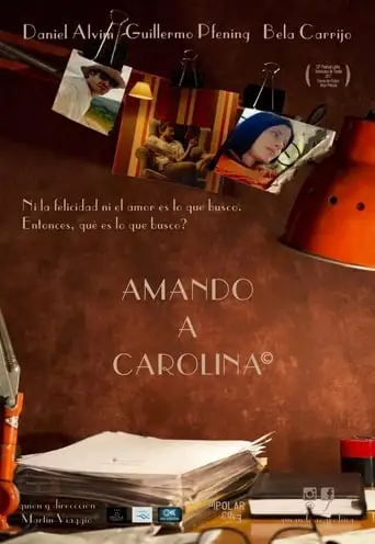 Amando A Carolina (2018)