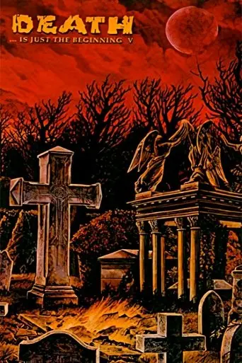 Death ...is Just The Beginning V (1999)