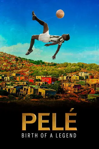 Pelé: Birth of a Legend (2016)