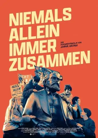 Niemals Allein, Immer Zusammen (2024)
