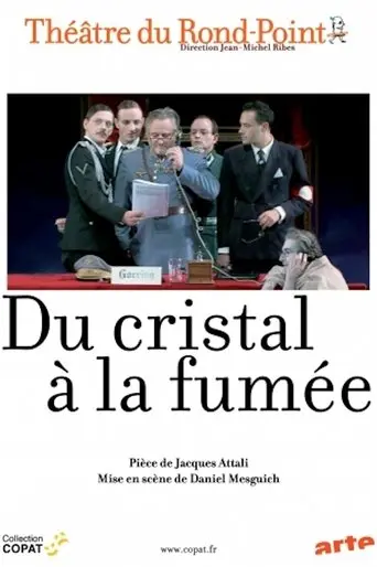 Du cristal à la fumée (2010)
