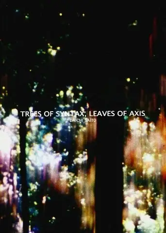 Trees Of Syntax, Leaves Of Axis (2009)